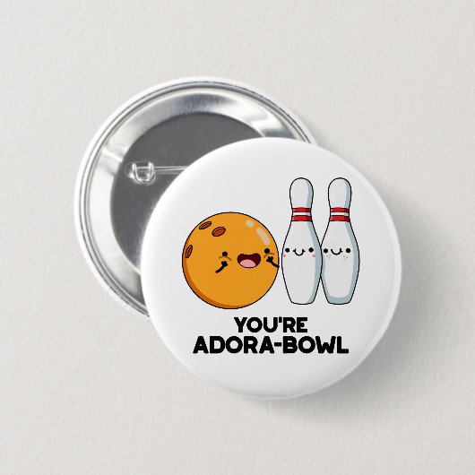 Du bist Adora-Bowl Funny Bowling Pun Button (Vorne & Hinten)