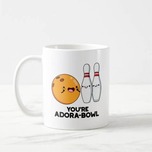 Du bist Adora-Bowl Funny Bowling Pun Kaffeetasse (Links)