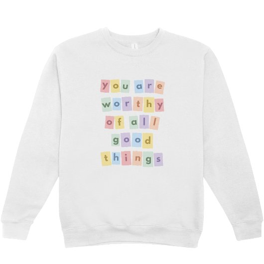 "Du bist aller Dinge würdig" Crewneck Sweatshirt
