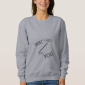 Du bist alles sweatshirt (Vorderseite)