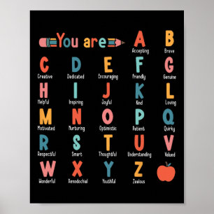 Du bist Alphabet Lerne Abcs Inspiration Lehrer Ap Poster