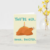 Du bist alt. Boom. geröstet. Karte (Gelbe Blume)