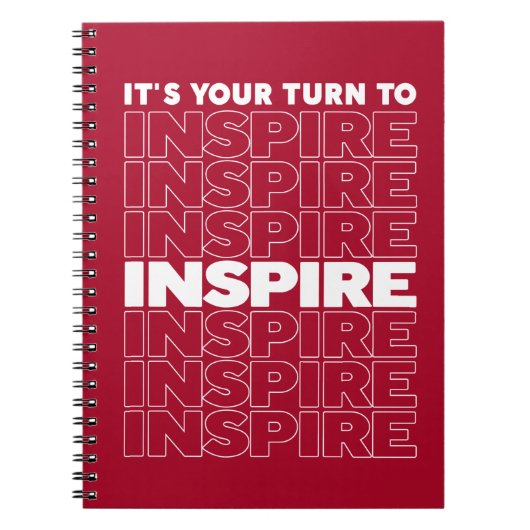 Du bist an der Reihe Inspirieren Notizblock (Vorderseite)