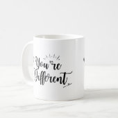 "Du bist anders" Kaffeetasse (Vorderseite Links)