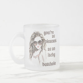 Du bist angenehm mattglastasse