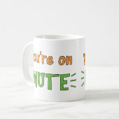 Du bist auf Mute-Coffee-Tasse Kaffeetasse (Vorderseite Links)