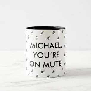 Du bist auf Mute Individuelle Name Geschenk Tasse