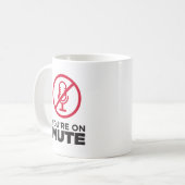 Du bist auf Mute Kaffeetasse (Vorderseite Links)