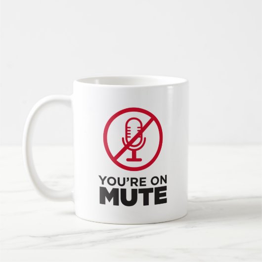 Du bist auf Mute Kaffeetasse (Links)