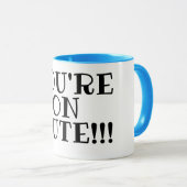 Du bist auf Mute! Tasse (VorderseiteRechts)