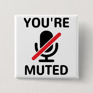 Du bist auf stumm, du bist stumm button