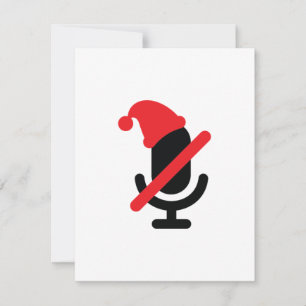 Du bist auf stumm, nur aus Mikro. Weihnachtskarte Mitteilungskarte