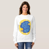 du bist außergewöhnlich sweatshirt (Vorne ganz)