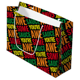 Du bist Awesomesauce! Weltfeiertag Große Geschenktüte