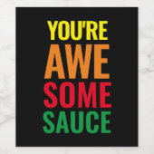 Du bist Awesomesauce! Weltfeiertag Weinetikett (Einzelnes Label)