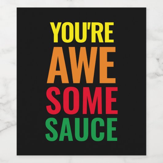 Du bist Awesomesauce! Weltfeiertag Weinetikett (Einzelnes Label)