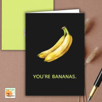 DU BIST BANANAS lustige Karte für jeden Anlass