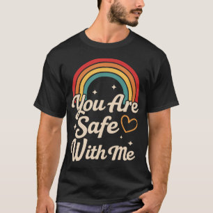 Du bist bei mir sicher Regenbogen Lgbt Lesbisch Sc T-Shirt