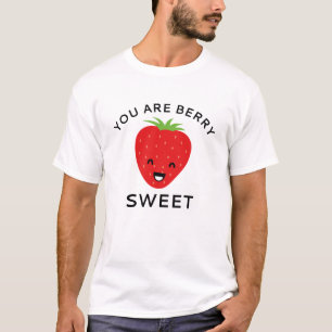 Du bist Berry Sweet T-Shirt