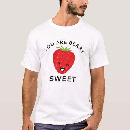 Du bist Berry Sweet T-Shirt (Vorderseite)