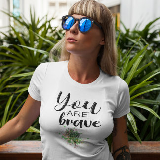Du bist BRAVE T-Shirt