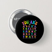 Du bist Buchstaben Alphabet Lerne Abcs Inspiration Button (Vorne & Hinten)