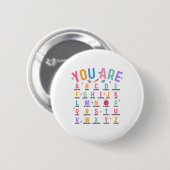 Du bist Buchstaben Alphabet Lerne Abcs Inspiration Button (Vorne & Hinten)