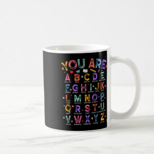 Du bist Buchstaben Alphabet Lerne Abcs Junge Mädch Kaffeetasse