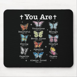 Du bist Butterfly Schöne Bibel Verse Christlich Mousepad