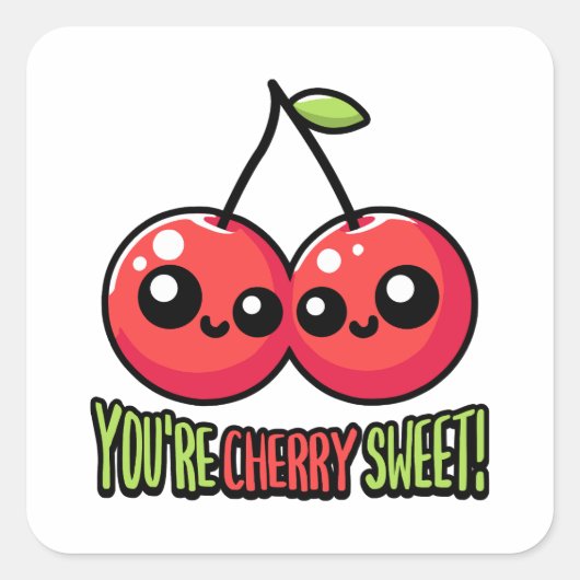 Du bist Cherry Sweet! Niedlich Cherry Pun Quadratischer Aufkleber (Vorderseite)