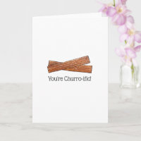 Du bist Churro-ific (schrecklich) Funny Feinschmec