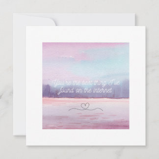 Du bist das Beste, was ich im Internet gefunden ha