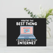 Du bist das Beste, was ich je im Internet gefunden Einladung (Stehend Vorderseite)