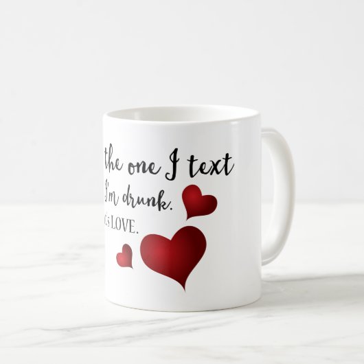 Du bist das Ein Funny Valentine Kaffeetasse (VorderseiteRechts)