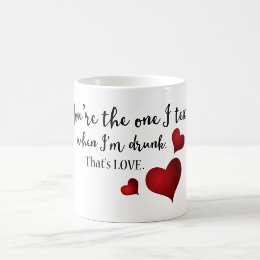 Du bist das Ein Funny Valentine Kaffeetasse (Mittel)