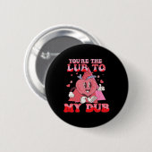 Du bist das Glück meines Dub Cvicu Nurse Valentine Button (Vorne & Hinten)