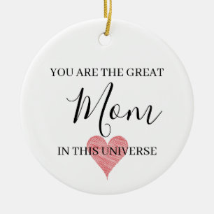 Du bist das größte Mutter-Universum-Schmuck-Gesche Keramik Ornament