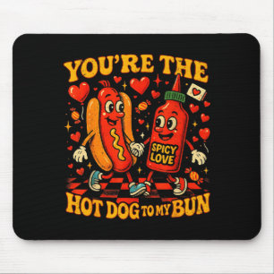 Du bist das Hot Dog zu meinem Brötchen, lustiger V Mousepad