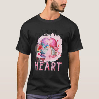 Du bist das letzte Stück meines Herzens Gnome Art  T-Shirt