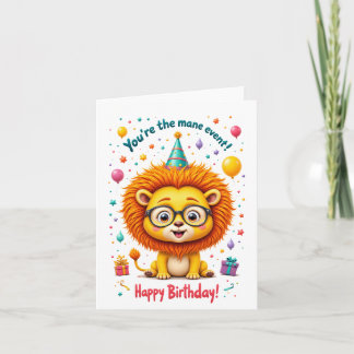 "Du bist das Mane Event!" Niedliche Lion Birthday Karte