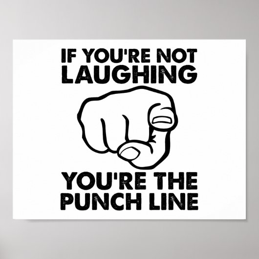 Du bist das Punchline Funny Poster (Vorne)