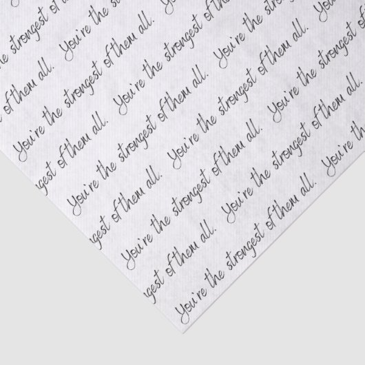 Du bist das stärkste Papiertuch Seidenpapier (Detail)