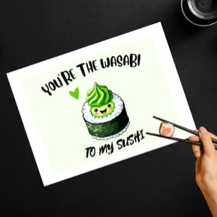Du bist das WASABI zu meinem SUSHI - Süße und verr Postkarte