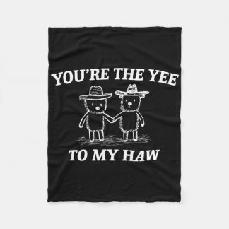 Du bist das Yee zu meinem Haw Western Valentinsbär Fleecedecke