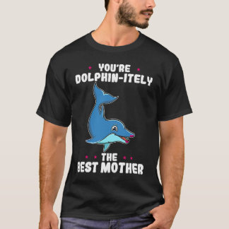 Du bist definitiv die beste Mutter zum Elterntag  T-Shirt