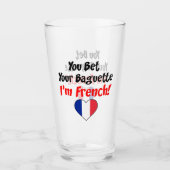 Du bist dein Baguette, ich bin Franzose Glas (Vorderseite)