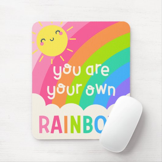 Du bist dein eigener Regenbogen Mousepad (Mit Mouse)