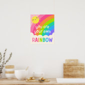 Du bist dein eigener Regenbogen Poster (Küche)