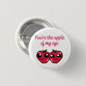 Du bist der Apfel meines Auges Button (Vorne & Hinten)