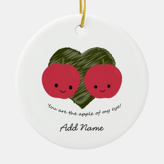 Du bist der Apfel meines Auges Keramik Ornament (Vorne)